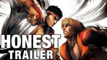 Honest Game Trailers - Episode 28 - Street Fighter