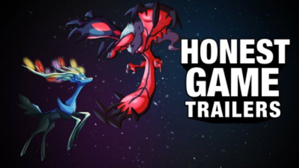 Honest Game Trailers - S2016E46 - Pokémon X & Y