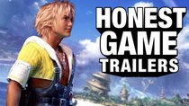 Honest Game Trailers - Episode 48 - Final Fantasy X