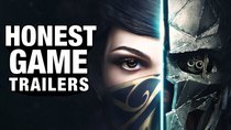 Honest Game Trailers - Episode 49 - Dishonored