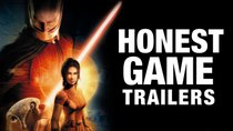 Honest Game Trailers - Episode 50 - Star Wars: Knights of the Old Republic