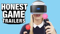 Honest Game Trailers - Episode 51 - PlayStation VR