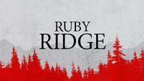 American Experience - Episode 7 - Ruby Ridge