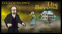 The Cinema Snob - Episode 7 - The Beyond