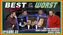 Best of the Worst - Episode 8 - The Photon Effect, How I Saved the President, and Double Down