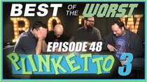 Best of the Worst - Episode 1 - Plinketto #03