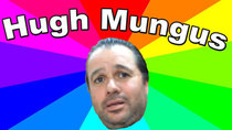 Behind The Meme - Episode 50 - Hugh Mungus