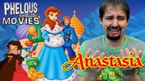 Phelous and the Movies - Episode 4 - Anastasia (Golden Films)