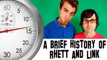 A Brief History Of - Episode 13 - Rhett & Link