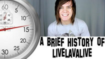 A Brief History Of - Episode 16 - LiveLavaLive