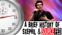 A Brief History Of - Episode 18 - Philip DeFranco & SourceFed