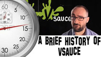 A Brief History Of - Episode 23 - Vsauce