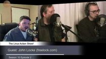 The Linux Action Show! - Episode 92 - Guest John Locke