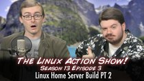 The Linux Action Show! - Episode 123 - Linux Home Server Build: Part 2