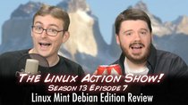 The Linux Action Show! - Episode 127 - Linux Mint Debian Review