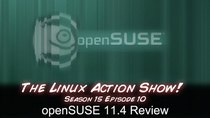 The Linux Action Show! - Episode 150 - openSUSE 11.4 Review