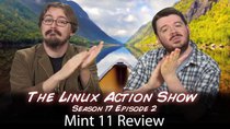 The Linux Action Show! - Episode 162 - Mint 11 Review