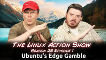 The Linux Action Show! - Episode 271 - Ubuntu's Edge Gamble