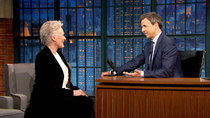 Late Night with Seth Meyers - Episode 80 - Glenn Close, Alex Karpovsky, Mohsin Hamid