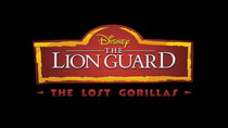 The Lion Guard - Episode 22 - The Lost Gorillas