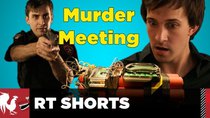 RT Shorts - Episode 13 - Murder Meeting