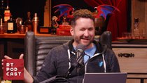 Rooster Teeth Podcast - Episode 12 - Girls Don't Have Wet Dreams