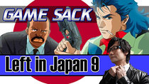 Game Sack - Episode 26 - Left in Japan 9