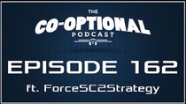 The Co-Optional Podcast - Episode 162 - The Co-Optional Podcast Ep. 162 ft. Force Gaming
