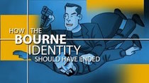 How It Should Have Ended - Episode 17 - How The Bourne Identity Should Have Ended