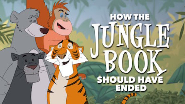 How It Should Have Ended - S08E05 - How The Jungle Book Should Have Ended