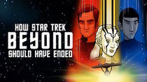 How It Should Have Ended - Episode 12 - How Star Trek Beyond Should Have Ended