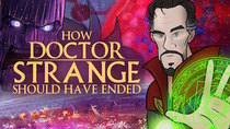 How It Should Have Ended - Episode 1 - How Doctor Strange Should Have Ended