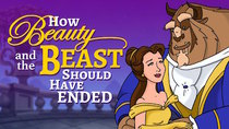 How It Should Have Ended - Episode 3 - How Beauty and the Beast Should Have Ended (1991)
