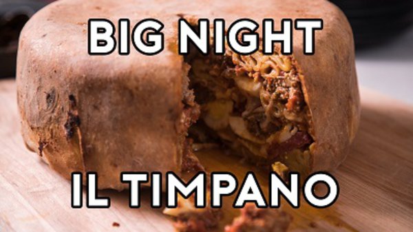 Binging with Babish - S2016E02 - Il Timpano from Big Night