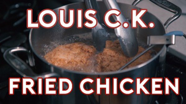 Binging with Babish - S2016E03 - Louis C.K.'s Potluck Fried Chicken