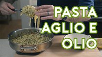 Binging with Babish - Episode 4 - Pasta Aglio e Olio from Chef