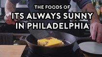 Binging with Babish - Episode 6 - It's Always Sunny in Philadelphia Special