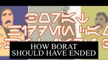 How It Should Have Ended - Episode 13 - How Borat Should Have Ended