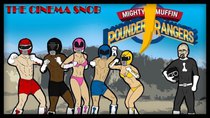 The Cinema Snob - Episode 13 - Mighty Muffin Pounder Rangers