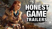 Honest Game Trailers - Episode 12 - Horizon Zero Dawn