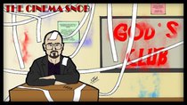 The Cinema Snob - Episode 14 - God's Club