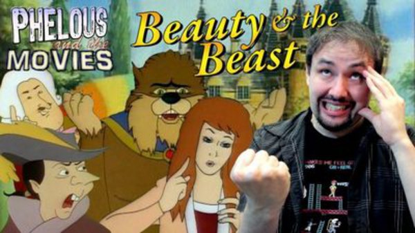 Phelous and the Movies - S09E07 - Beauty and the Beast (Bevanfield)