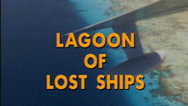 The Undersea World of Jacques Cousteau - Episode 14 - Lagoon of Lost Ships