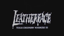 Joe Bob's Drive-In Theater - Episode 13 - Leatherface: Texas Chainsaw Massacre III