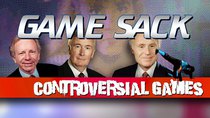 Game Sack - Episode 144 - Controversial Games