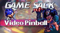 Game Sack - Episode 151 - Video Pinball