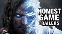 Honest Game Trailers - Episode 15 - Shadow of Mordor