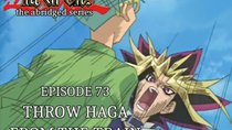 Yu-Gi-Oh!: The Abridged Series - Episode 10 - Throw Haga From The Train