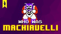 8-Bit Philosophy - Episode 17 - Who Was Machiavelli? (The Prince)