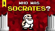 8-Bit Philosophy - Episode 18 - Who Was Socrates?